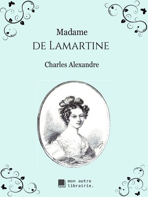 cover image of Madame de Lamartine